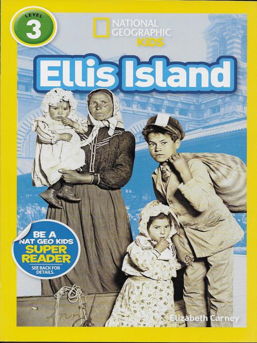 Title details for Ellis Island by Elizabeth Carney - Available